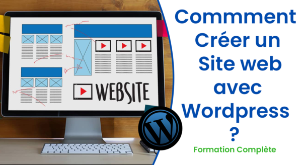 Comment créer un site web avec Wordpress